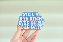 Load image into Gallery viewer, Still a Bad B*tch Car Freshie